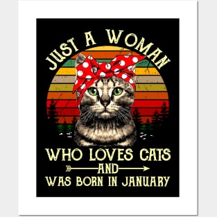 Just A Woman Who Loves Cats And Was Born In January Posters and Art